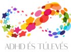 ADHD ÉS TÚLEVÉS
